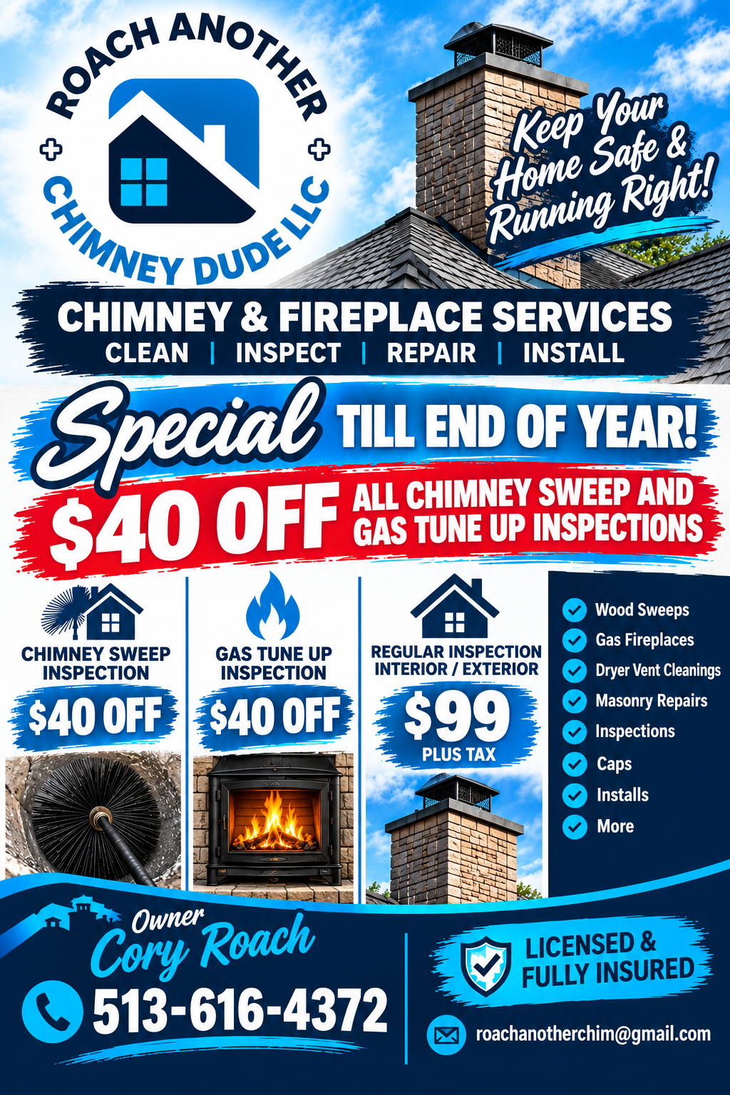 Family owned and operated — Roach Another Chimney Dude